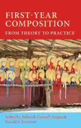First-Year Composition: From Theory to Practice