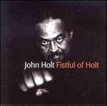 Firstful of Holt