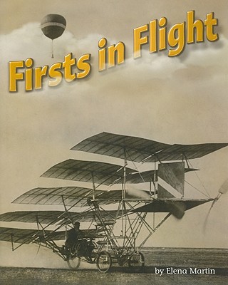 Firsts in Flight - Martin, Elena