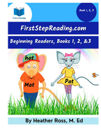 FirstStepReading.com Books 1-3: A Step By Step Learn to Read Phonics and Sight Word Curriculum