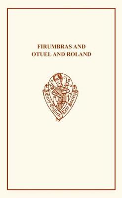 Firumbras and Otuel and Roland - O'Sullivan, Mary Isabelle (Editor)
