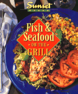 Fish and Seafood on the Grill