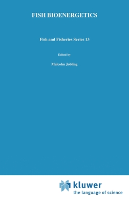 Fish Bioenergetics - Jobling, M