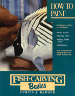 Fish Carving Basics: How to Paint