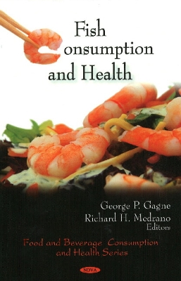 Fish Consumption and Health - Gagne, George P