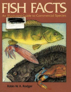 Fish Facts - Rodger, W a, and Jardine