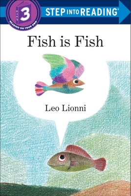 Fish Is Fish - Lionni, Leo