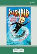 Fish Kid and the Lizard Ninja (Book 1)