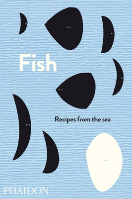Fish: Recipes from the Sea - Jackson, Carol-Jane (Contributions by), and Translations, First Edition (Translated by), and Sewell, Andy (Photographer)