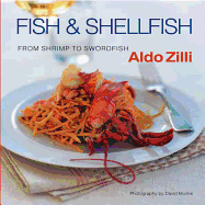 Fish & Shellfish: From Shrimp to Swordfish