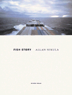 Fish Story - Sekula, Allan