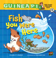 Fish You Were Here: Book 4