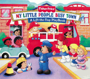 Fisher Price Busy Town Lift the Flap
