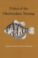 Fishes of the Okefenokee Swamp