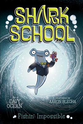 Fishin': Impossible - Ocean, Davy