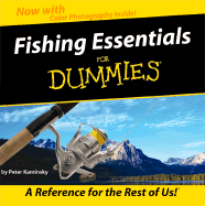 Fishing Essentials for Dummies: A Reference for the Rest of Us