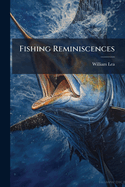 Fishing Reminiscences