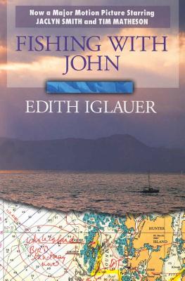 Fishing with John - Iglauer, Edith