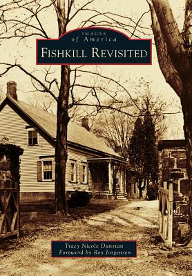 Fishkill Revisited - Dunstan, Tracy