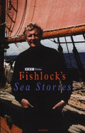 Fishlock's Sea Stories