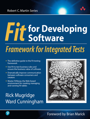 Fit for Developing Software: Framework for Integrated Tests - Mugridge, Rick, and Cunningham, Ward