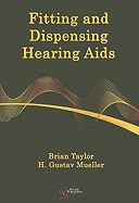 Fitting and Dispensing Hearing Aids