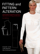 Fitting and Pattern Alteration: A Multi-Method Approach to the Art of Style Selection, Fitting, and Alteration