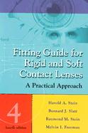Fitting Guide for Rigid and Soft Contact Lenses: A Practical Approach