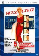 Five Against the House