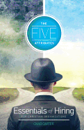Five Attributes: Essentials of Hiring for Christian Organizations