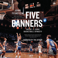 Five Banners: Inside the Duke Basketball Dynasty