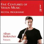 Five Centuries of Violin Music