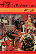 Five English Reformers