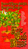 Five Gold Rings - O'Banyon, Constance, and Piel, Stobie, and Speer, Flora