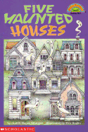Five Haunted Houses