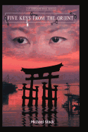 Five Keys from the Orient