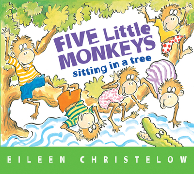 Five Little Monkeys Sitting in a Tree - 