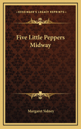 Five Little Peppers Midway