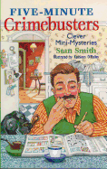 Five-Minute Crimebusters: Clever Mini-Mysteries