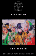 Five of us