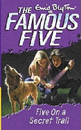 Five On A Secret Trail: Book 15