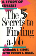 Five Secrets to Finding a Job