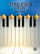 Five-Star Solos, Bk 1: 11 Colorful Solos for Early Elementary to Elementary Pianists