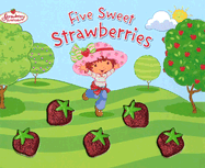 Five Sweet Strawberries