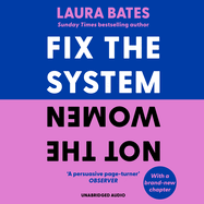 Fix the System, Not the Women