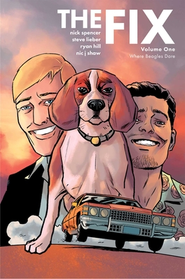 Fix Volume 1 - Spencer, Nick, and Lieber, Steve