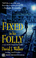 Fixed in His Folly