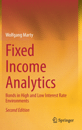 Fixed Income Analytics: Bonds in High and Low Interest Rate Environments