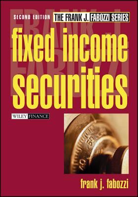 Fixed Income Securities - Fabozzi, Frank J