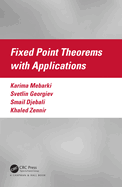 Fixed Point Theorems with Applications